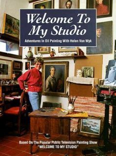 Welcome to My Studio by Helen Van Wyk 1994, Hardcover, Revised
