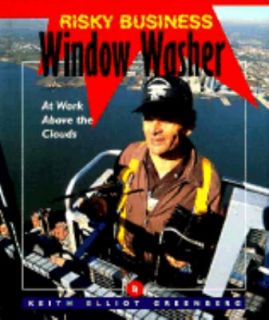 Window Washer At Work above the Clouds by Keith Elliot Greenberg 1995 