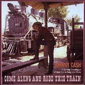 Come Along and Ride This Train Box by Johnny Cash CD, Jan 2006, 4 
