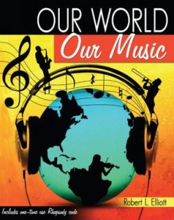 Our World Our Music by Robert Elliott 2009, Merchandise, Other 