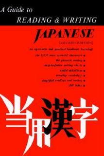 Guide to Reading and Writing Japanese The 1,850 Basic Characters and 