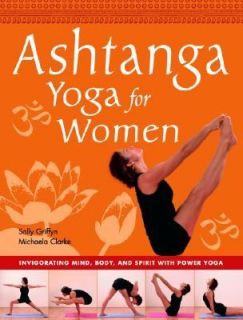  Yoga for Women Invigorating Mind, Body and Spirit with Power Yoga 