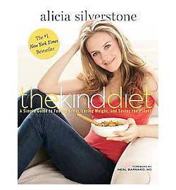   , and Saving the Planet by Alicia Silverstone 2011, Paperback