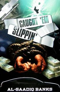 Caught Em Slippin by Al Saadiq Banks 2004, Paperback