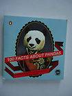 100 Facts About Pandas by Mike Ahern, Claudia Odoherty and David O 