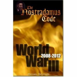 The Nostradamus Code World War III 2008, Paperback