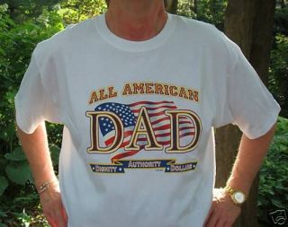 4th OF JULY ALL AMERICAN DAD MENS WHITE T SHIRT LARGE