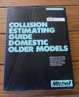 Mitchell Collision Estimating Guide Domestic Older Models Vol. 31/2 