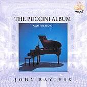 The Puccini Album Arias for Piano by John Composer Piano Bayless CD 