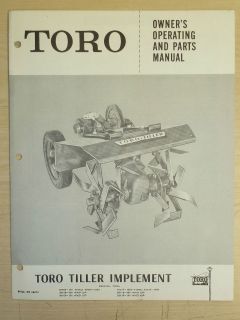 TORO TILLER OWNERS, OPERATING AND PARTS MANUAL IMPLEMENT SN# 40506 