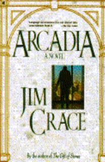 Arcadia by Jim Crace 1993, Paperback