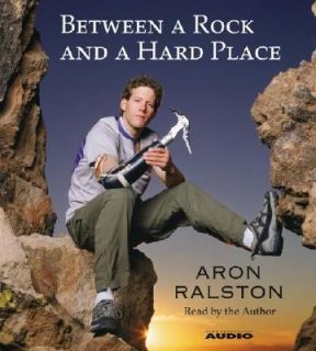   Rock and a Hard Place by Aron Ralston 2004, CD, Abridged