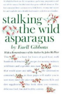 Stalking the Wild Asparagus by Euell Gibbons 1988, Paperback, Reprint 
