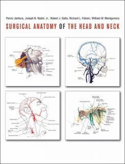 Surgical Anatomy of the Head and Neck by Robert J. Galla, Joseph B 