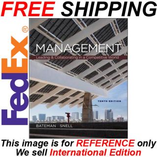 Management 10th edition by Bateman, Snell #International Edition#