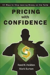Pricing with Confidence 10 Ways to Stop Leaving Money on the Table by 