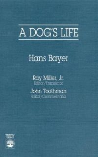 Dogs Life by Hans Bayer, John Toothman and Ray Miller 1993 