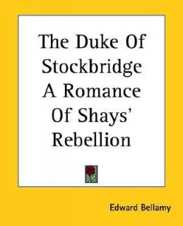   of Shays Rebellion by Edward Bellamy 2004, Paperback, Reprint