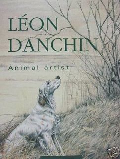 leon danchin monography animal artist hunting dogs from belgium time
