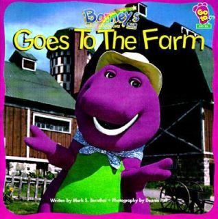Barney Goes to the Farm by Mark S. Bernthal and Lyrick Publishing 