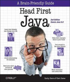 Head First Java by Bert Bates and Kathy Sierra 2005, Paperback