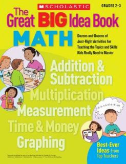 The Great Big Idea Book Math   Dozens and Dozens of Just Right 