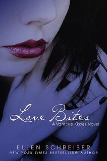 Love Bites No. 7 by Ellen Schreiber 2011, Paperback