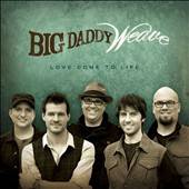 Love Come to Life by Big Daddy Weave CD, Apr 2012, Fervent Records 