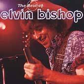 Best of Elvin Bishop Polygram by Elvin Bishop CD, Apr 1997, PSM
