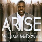 Arise The Live Worship Experience by William McDowell CD, Nov 2011, 2 