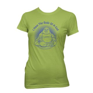 HAVE THE BODY OF A GOD T shirt funny fat laughing buddha S XXL WOMEN