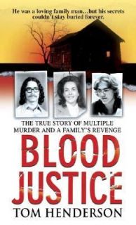 Blood Justice by Tom Henderson 2004, Paperback