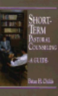    Term Pastoral Counseling by Brian H. Childs 1990, Hardcover