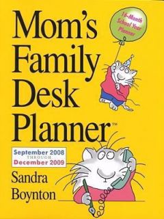 Moms Family Desk Planner 2009 by Sandra Boynton 2008, Calendar