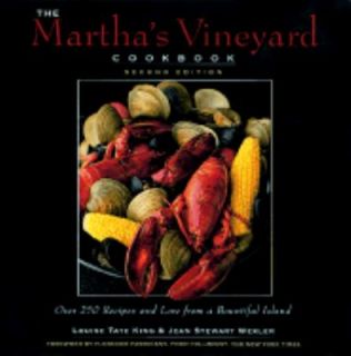 Marthas Vineyard Cookbook Over 250 Recipes and Lore from a Bountiful 