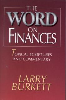   Scriptures and Commentary by Larry Burkett 1994, Paperback