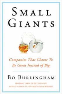   to Be Great Instead of Big by Bo Burlingham 2005, Hardcover