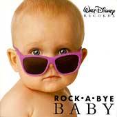 Disneys Rock A Bye Baby Soft Hits for Little Rockers by Disney CD 