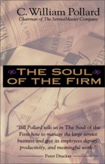 The Soul of the Firm by C. William Pollard 2000, Paperback