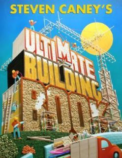 Steven Caneys Ultimate Building Book by Steven Caney 2006, Hardcover 