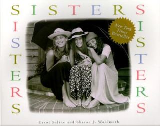 Sisters by Sharon J. Wohlmuth and Carol Saline 1997, Hardcover