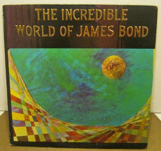The Incredible World Of JAMES BOND Movie Sountracks Phonograph Record 