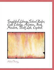 Simplified Library School Rules; Card Catalog, Accessio
