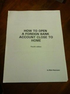 How to Open Foreign Bank Account Close to Home Nestmann