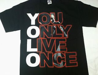 YOLO SHIRT YOU ONLY LIVE ONCE ADULT S,M,L,XL 2XL. DRAKE YMCMB FAST 