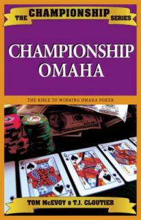 Championship Omaha by T. J. Cloutier and Tom McEvoy 2005, Paperback 