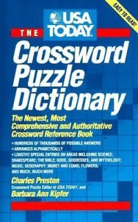 The USA Today Crossword Puzzle Dictionary B.A. Kipfer/ Charles Preston