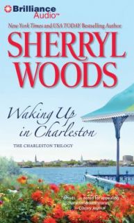 Waking up in Charleston Bk. 3 by Sherryl Woods 2011, CD, Abridged 