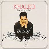 The Best of Khaled by Cheb Khaled CD, Jul 2008, Wrasse