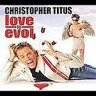 Christopher Titus   Love Is Evol (R) (2009)   New   Compact Disc